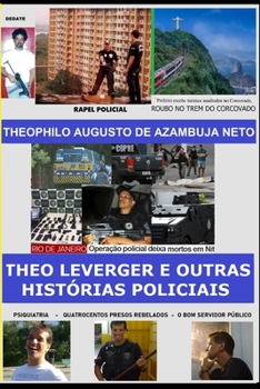 Paperback Theo Leverger e Outras Histórias Policiais. [Portuguese] Book