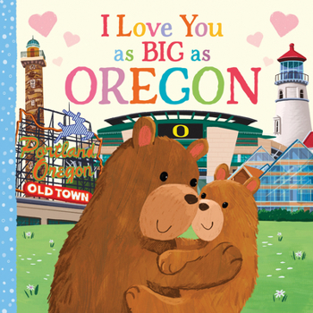 Board book I Love You as Big as Oregon Book