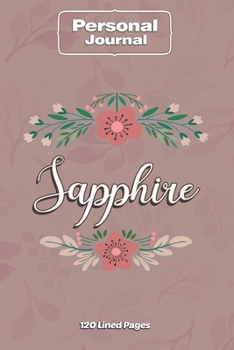 Sapphire  Notebook Journal Personal Diary Personalized Name 120 pages Lined (6x9 inches) (15x23cm)