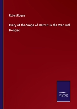 Paperback Diary of the Siege of Detroit in the War with Pontiac Book