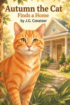 Autumn the Cat: Finds a Home