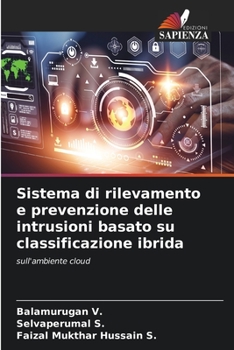 Paperback Sistema di rilevamento e prevenzione delle intrusioni basato su classificazione ibrida [Italian] Book