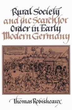 Paperback Rural Society and the Search for Order in Early Modern Germany Book