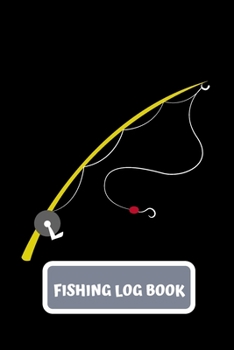 Paperback Fishing Log Book: Notebook For The Serious Fisherman To Record Fishing Trip Experiences Book