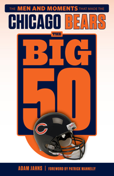 Paperback The Big 50: Chicago Bears Book