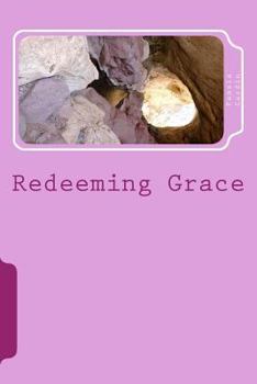 Paperback Redeeming Grace Book
