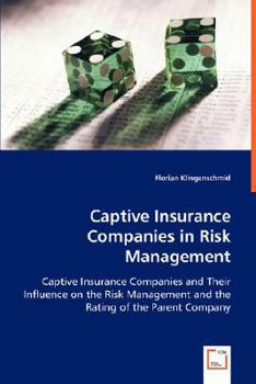 Paperback Captive Insurance Companies in Risk Management Book