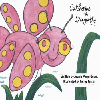 Paperback Catherine the Dragonfly Book