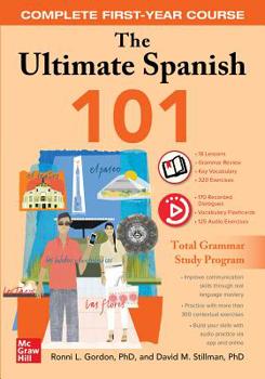 Paperback The Ultimate Spanish 101: Complete First-Year Course Book