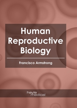 Hardcover Human Reproductive Biology Book