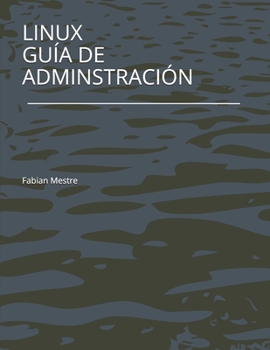 Paperback Linux - Gu?a de Administraci?n - 1 [Spanish] Book