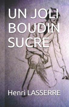 Paperback Un Joli Boudin Sucre [French] Book