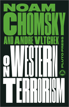 Paperback On Western Terrorism - New Edition: From Hiroshima to Drone Warfare Book