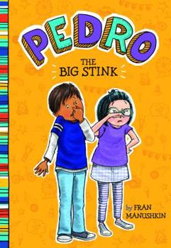 The Big Stink - Book #17 of the Pedro