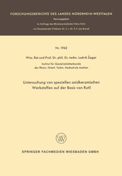 Paperback Untersuchung von speziellen oxidkeramischen Werkstoffen auf der Basis von Rutil [German] Book