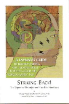 Paperback Striking Back : The Trigeminal Neuralgia and Face Pain Handbook Book