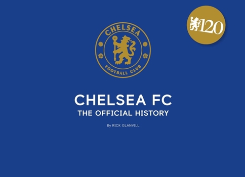 Hardcover Chelsea FC: The Official History Book