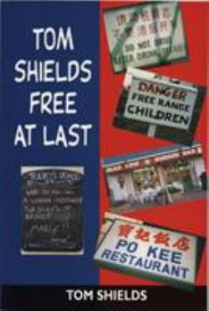 Paperback Tom Shields Free at Last Book