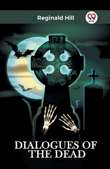 Paperback Dialogues of the Dead Book