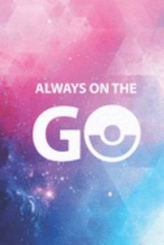 Paperback Always on the go - Them - This is a great Catch - Journal Book