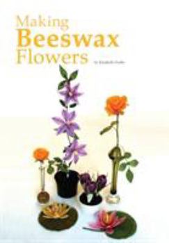Paperback Making Beeswax Flowers Book