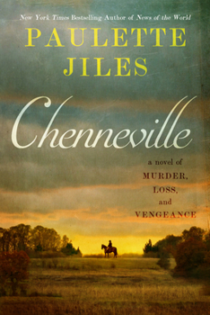 Hardcover Chenneville: A Novel of Murder, Loss, and Vengeance Book