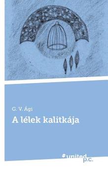 Paperback A l?lek kalitk?ja [Hungarian] Book