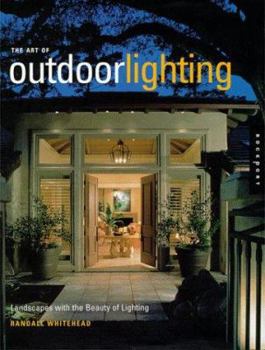 Hardcover The Art of Outdoor Lighting Book
