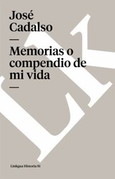 Paperback Memorias o compendio de mi vida [Spanish] Book