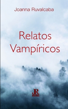 Paperback Relatos Vampíricos [Spanish] Book
