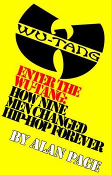 Paperback Enter The Wu-Tang: How Nine Men Changed Hip-Hop Forever: How Nine Men Changed Hip-Hop Forever Book
