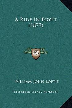 Paperback A Ride In Egypt (1879) Book