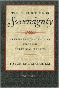 Paperback The Struggle for Sovereignty: Seventeenth-Century English Political Tracts Book