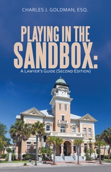 Paperback Playing in the Sandbox: A Lawyer's Guide (Second Edition) Book