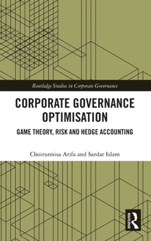 Hardcover Corporate Governance Optimisation: Game Theory, Risk and Hedge Accounting Book