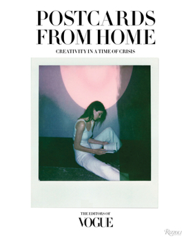 Hardcover Vogue: Postcards from Home: Creativity in a Time of Crisis Book