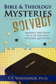 Paperback Bible & Theology Mysteries Solved! Volume One Book