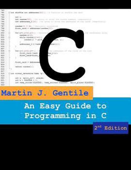 An Easy Guide to Programming in C