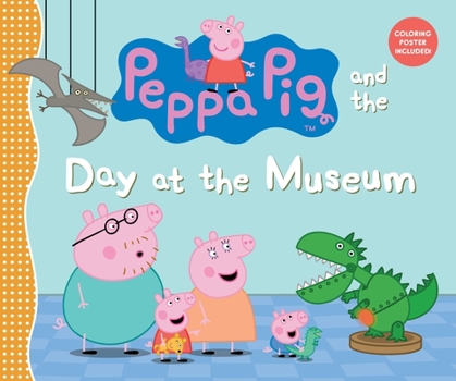 Hardcover Peppa Pig and the Day at the Museum Book
