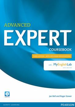 Paperback EXPERT ADVANCED 3RD EDITION COURSEBOOK WITH AUDIO CD AND MYENGLISHLAB PA Book