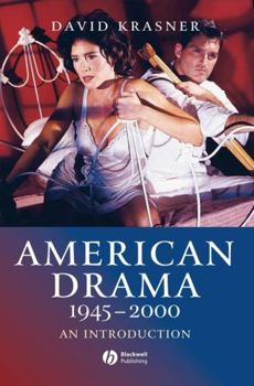 Paperback American Drama 1945 - 2000: An Introduction Book