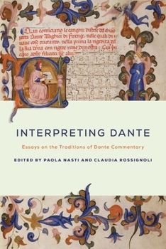Paperback Interpreting Dante: Essays on the Traditions of Dante Commentary Book