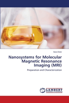 Paperback Nanosystems for Molecular Magnetic Resonance Imaging (MRI) Book