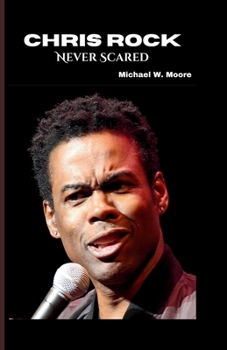 CHRIS ROCK: Never Scared