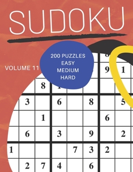 Paperback Sudoku 200 Puzzles Easy Medium Hard Volume 11: Sudoku For Adults - Answer Key Included Book