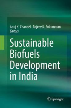 Paperback Sustainable Biofuels Development in India Book