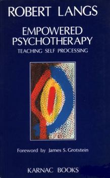 Paperback Empowered Psychotherapy: Teaching Self-Processing Book