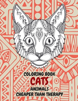 Coloring Books Cheaper than Therapy - Animals - Cats