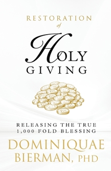 Restoration of Holy Giving: Releasing the True 1,000-Fold Blessing!