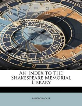 Paperback An Index to the Shakespeare Memorial Library Book